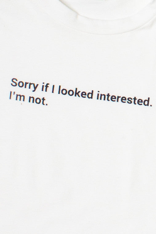 Sorry If I Looked Interested Baby Tee