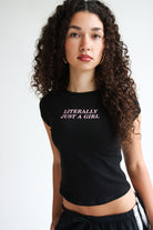 Literally Just A Girl Tee