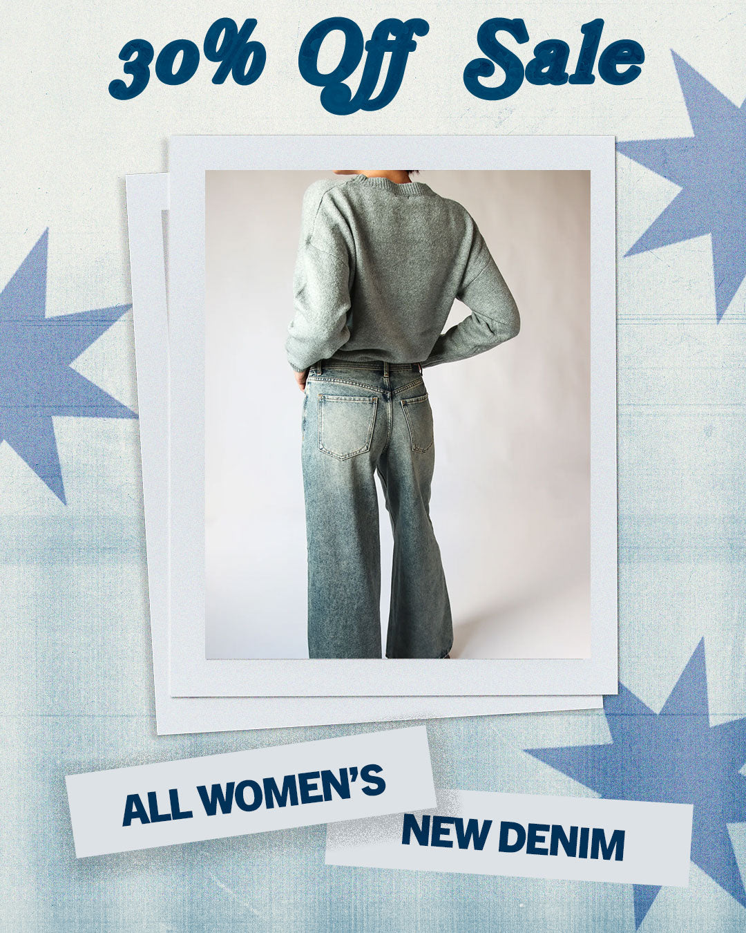 30% Off Sale ALL WOMEN'S NEW DENIM