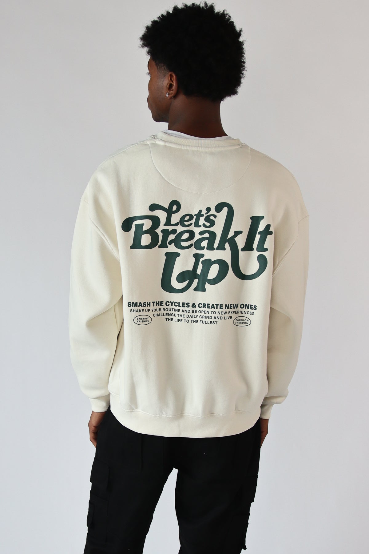 Let's Break It Up Sweatshirt