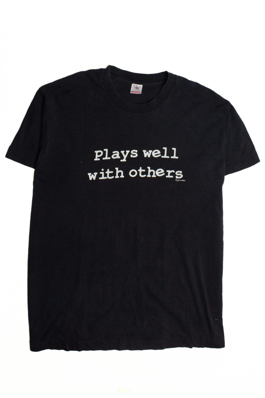 Vintage Plays Well With Others Graphic T-Shirt (1990s)