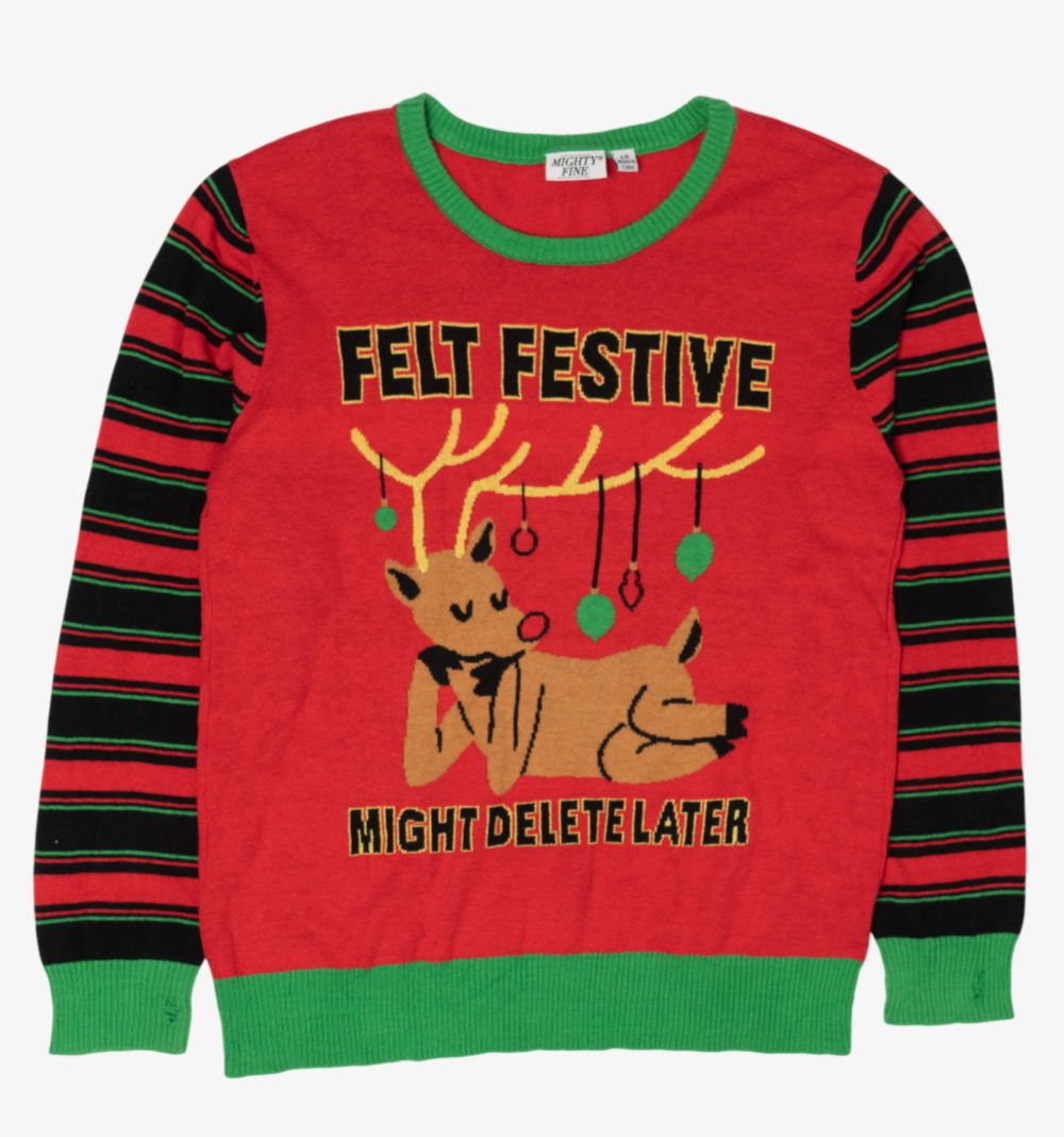 Red holiday sweater with striped sleeves, reclining reindeer, and text Felt Festive Might Delete Later