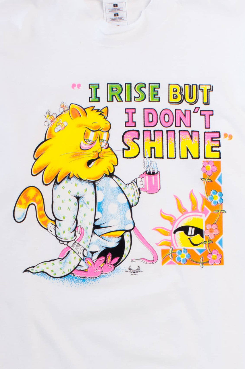 DEADSTOCK 'I Rise But I Don't Shine' T-Shirt