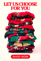 stack of vintage christmas sweaters with text that reads "let us choose for you" and "shop now"