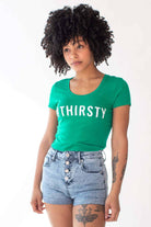 #Thirsty Tee