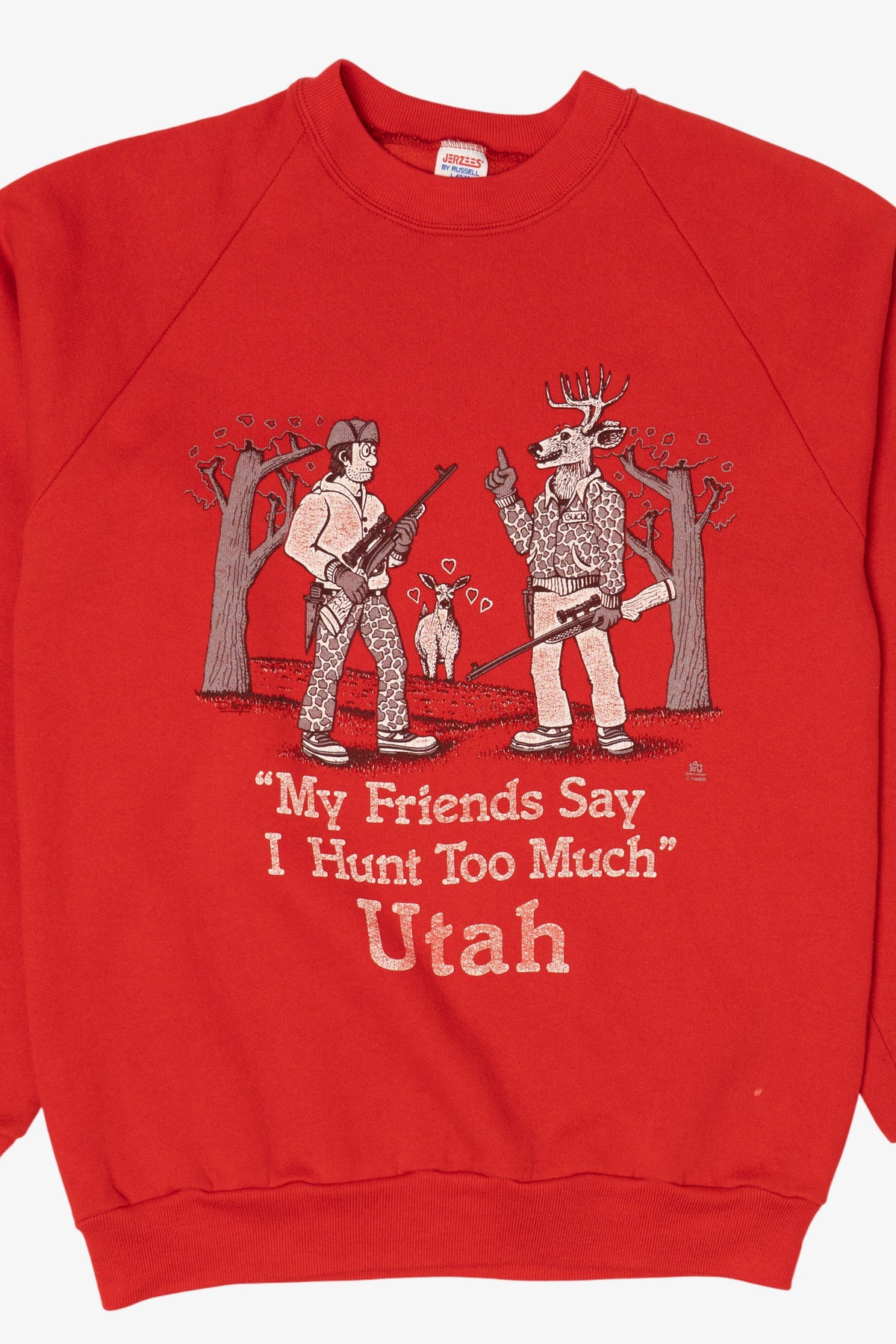 Vintage Red "My Friends Say I Hunt To Much" Utah Funny Raglan Sweatshirt (1980s)