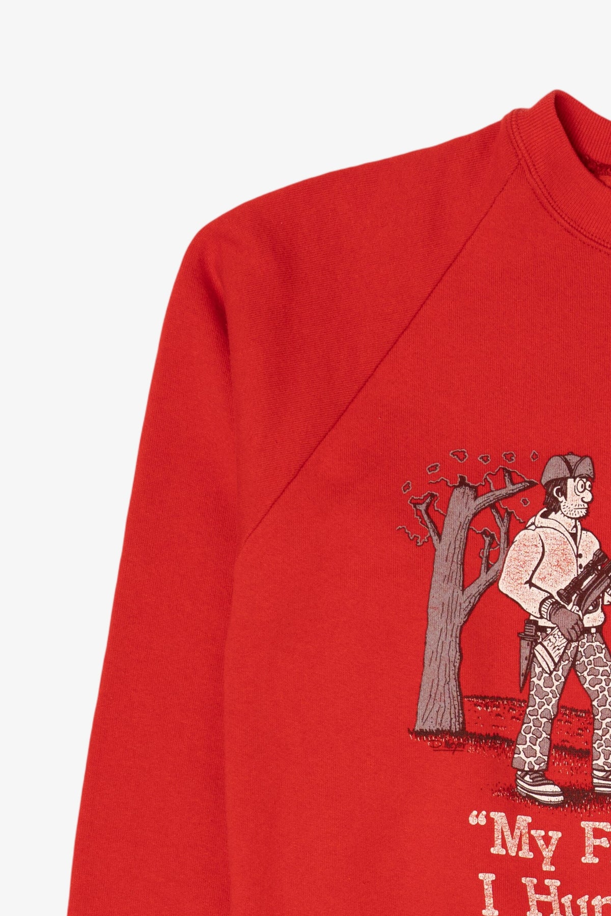 Vintage Red "My Friends Say I Hunt To Much" Utah Funny Raglan Sweatshirt (1980s)