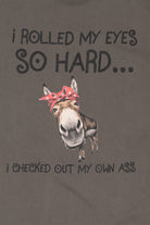 Funny "I Rolled My Eyes So Far..." Donkey T-Shirt