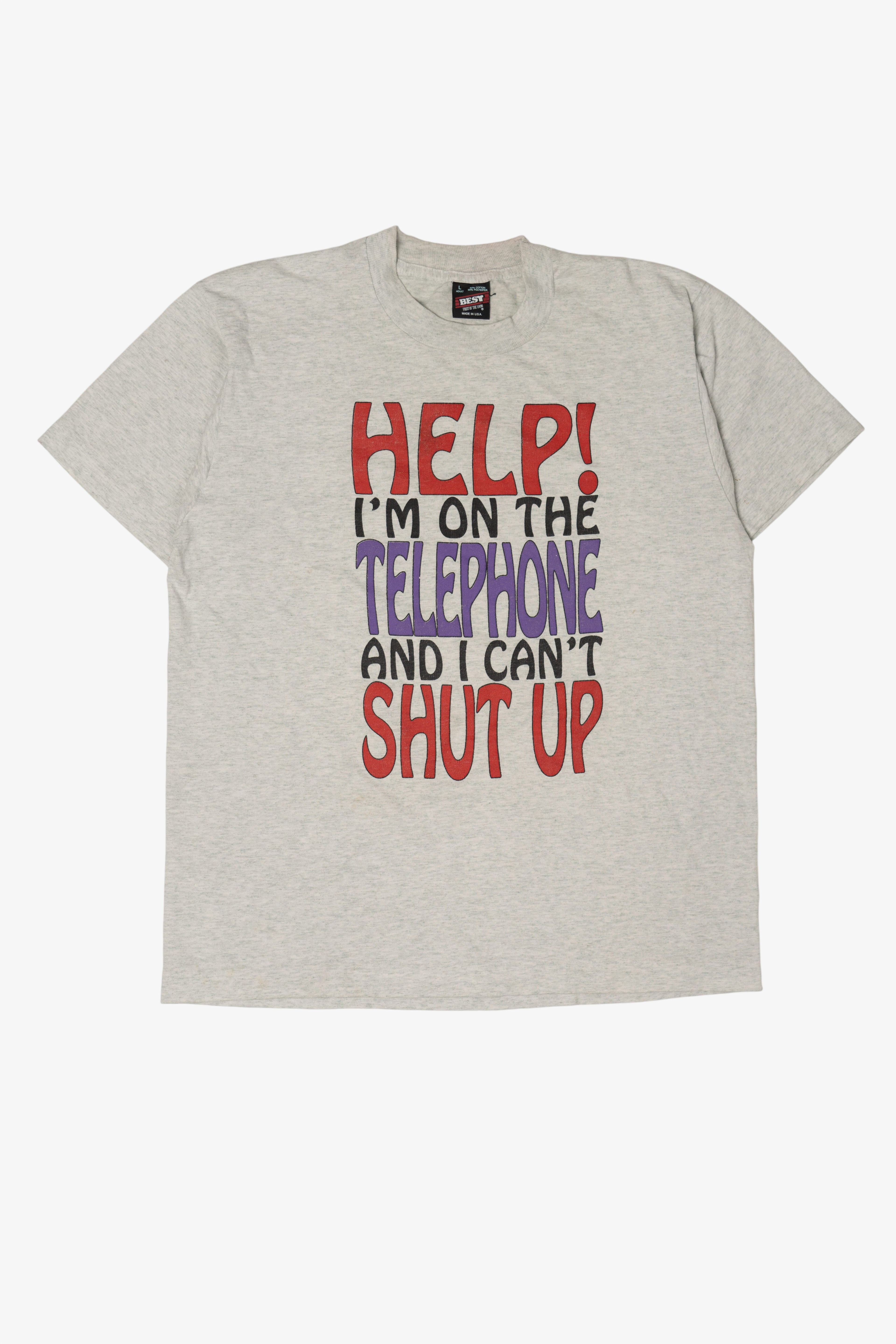 Vintage "Help! I'm On The Telephone And I Can't Shut Up" Funny T-Shirt (1990s)