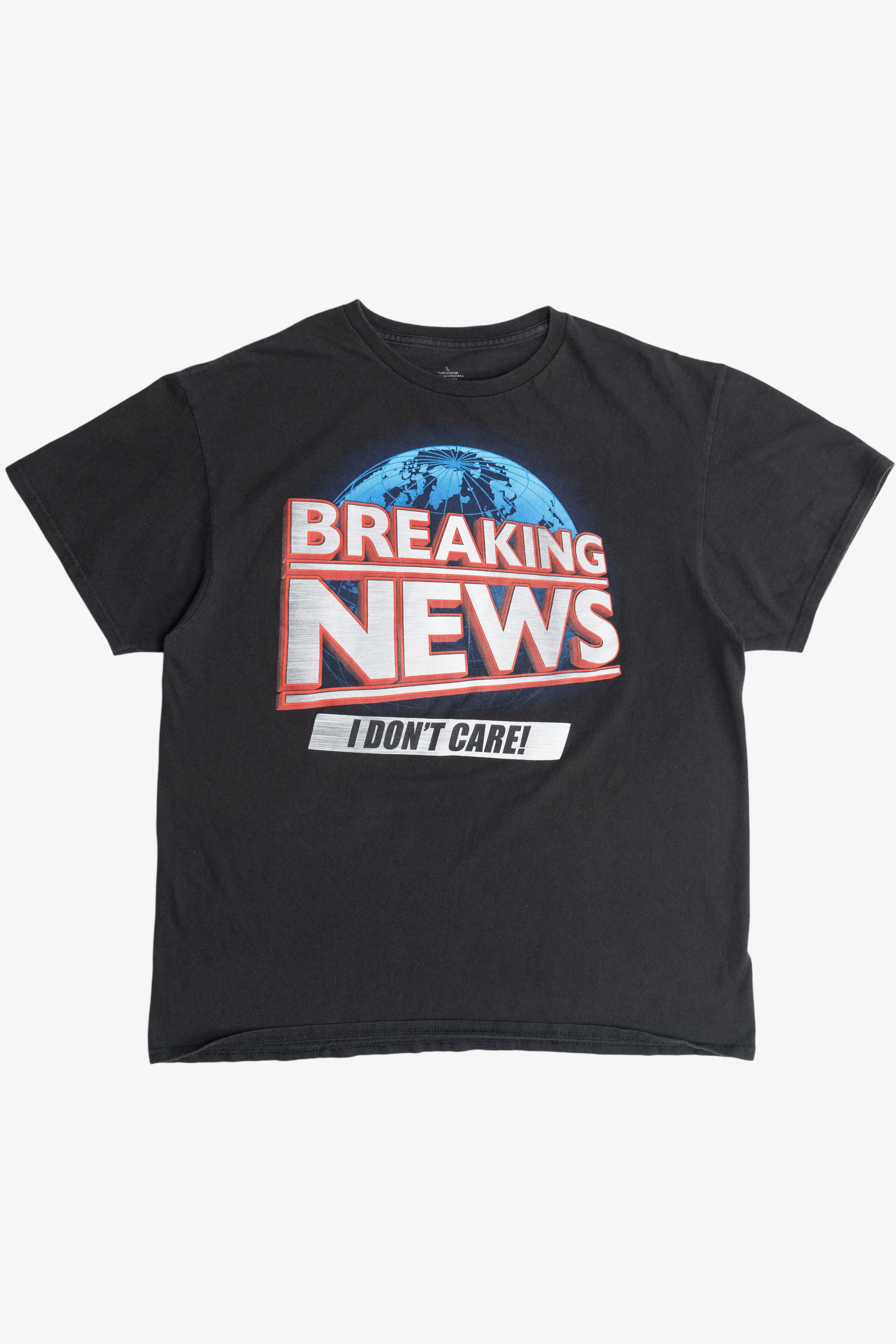 "Breaking News I Don't Care!" Funny T-Shirt (2010s)