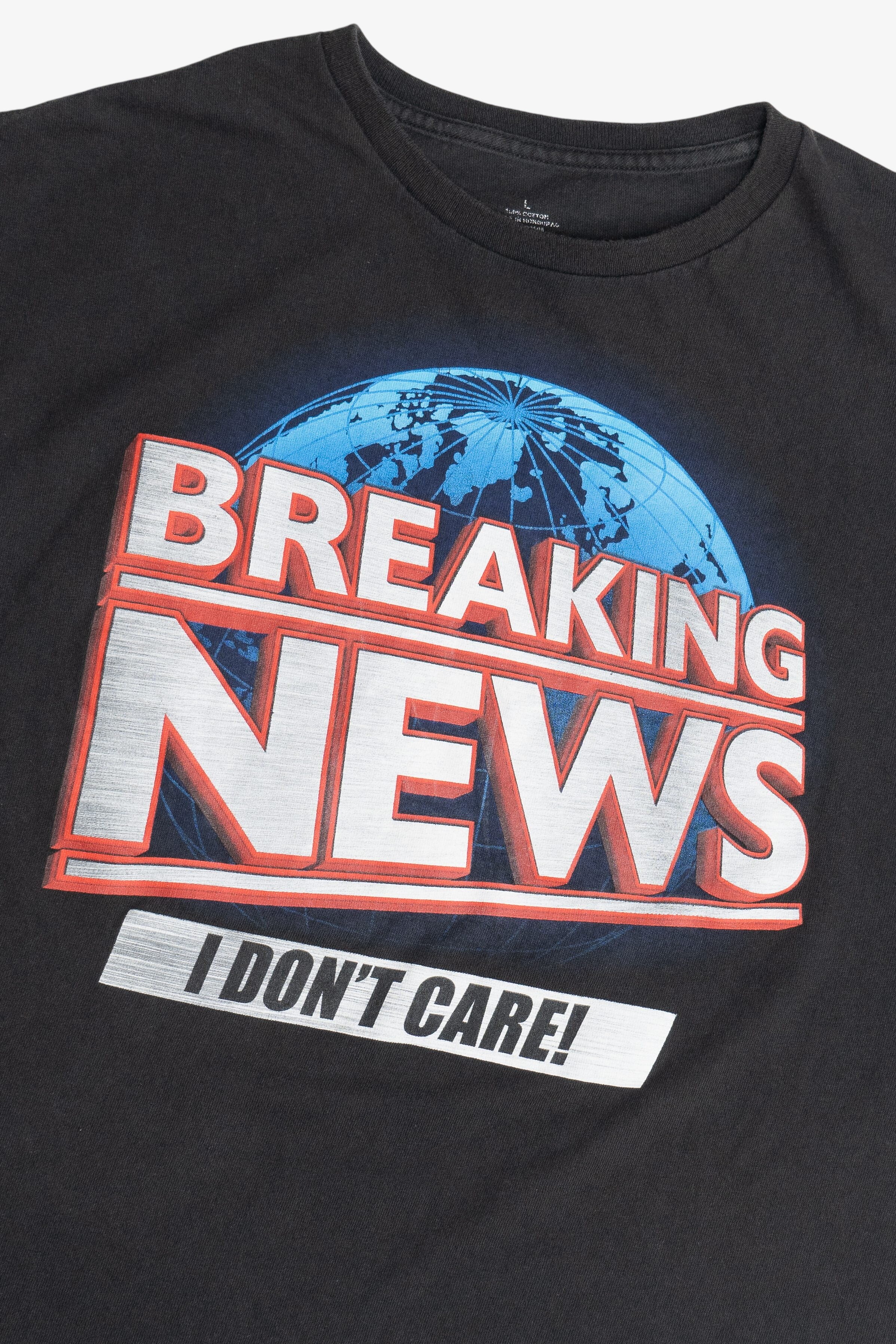 "Breaking News I Don't Care!" Funny T-Shirt (2010s)