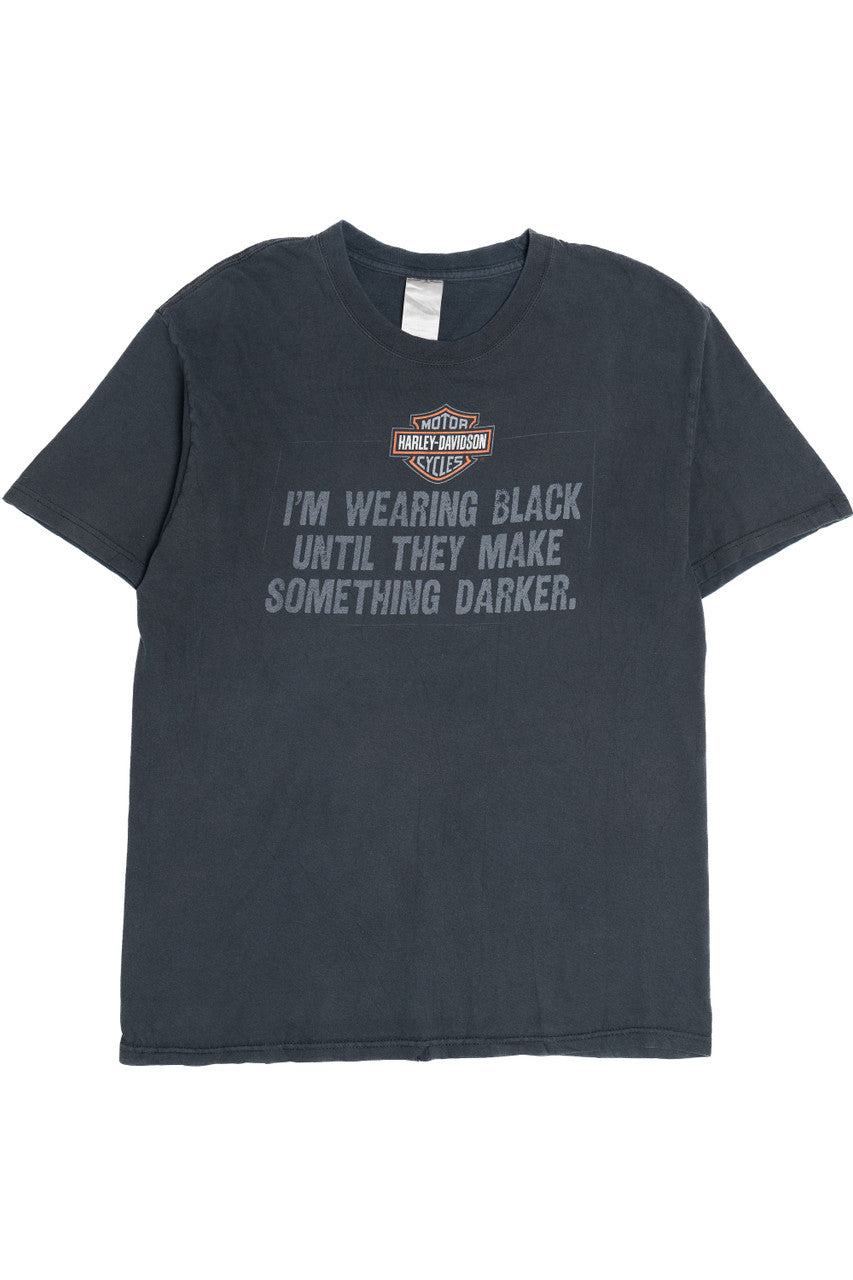 Harley Davidson "Wearing Black Until They Make Something Darker" T-Shirt