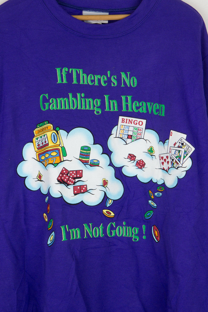 Gambling in Heaven Sweatshirt
