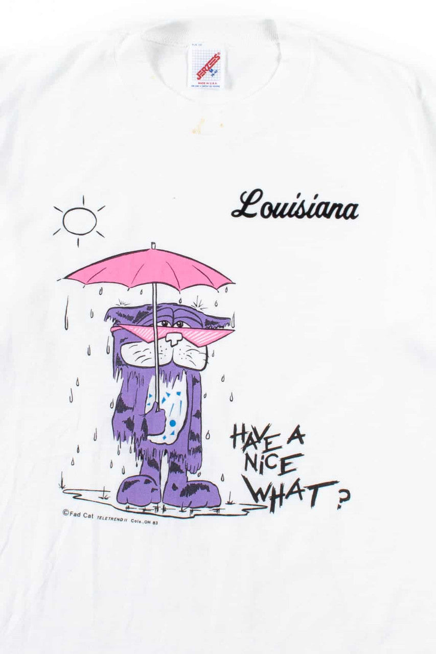 Have A Nice What? T-Shirt (Single Stitch)