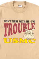 Don't Mess With Me USMC T-Shirt (1991, Single Stitch)