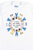 If Mama Ain't Happy... T-Shirt (1989, Single Stitch)
