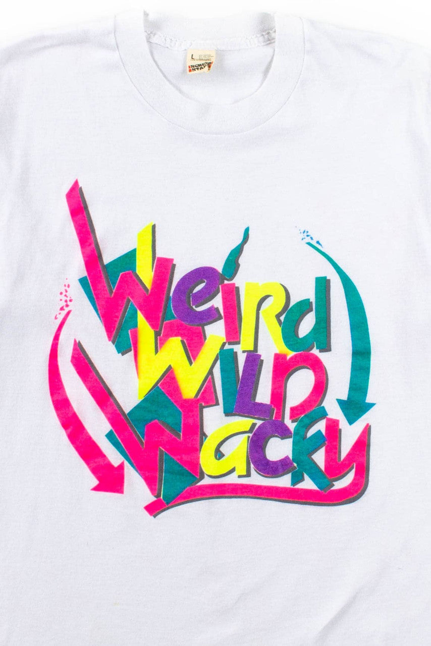 Weird Wild Wacky T-Shirt (Single Stitch)
