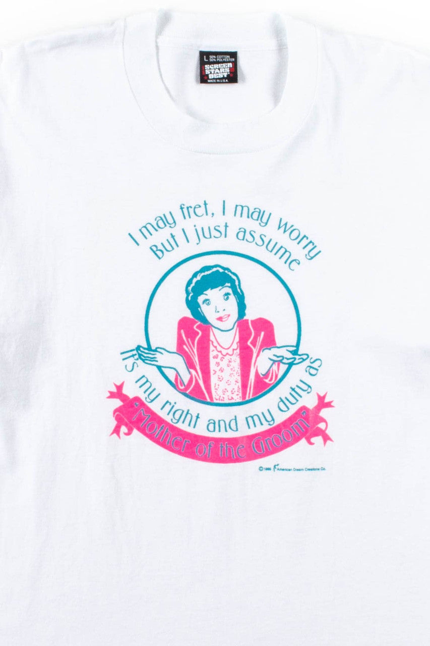 Mother Of The Groom T-Shirt (1989, Single Stitch)
