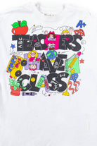 Teachers Have Class Collage T-Shirt (Single Stitch)