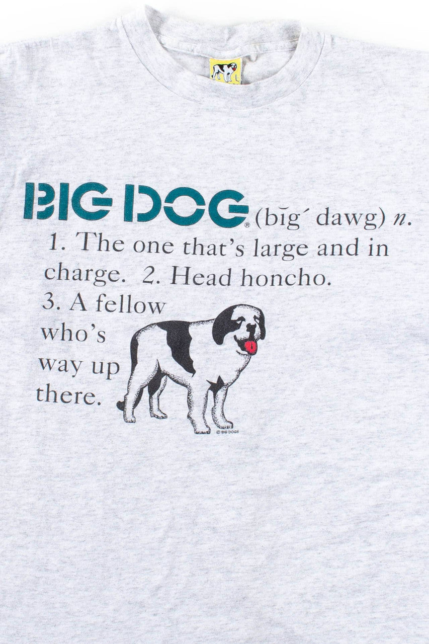 Big Dog Definition T-Shirt (Single Stitch)