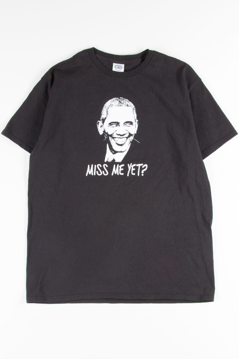 Miss Me Yet? Obama Tee