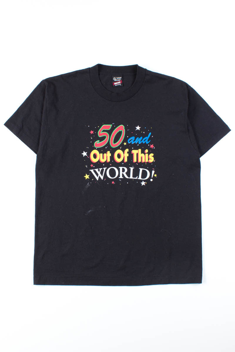 50 and Out Of This World Tee