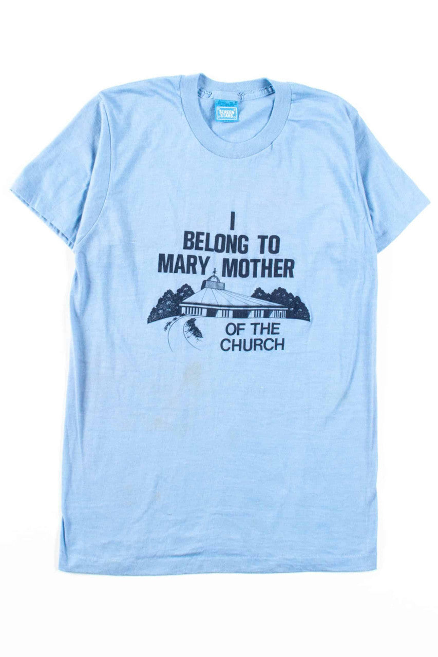 I Belong To Mary Mother T-Shirt (Single Stitch)
