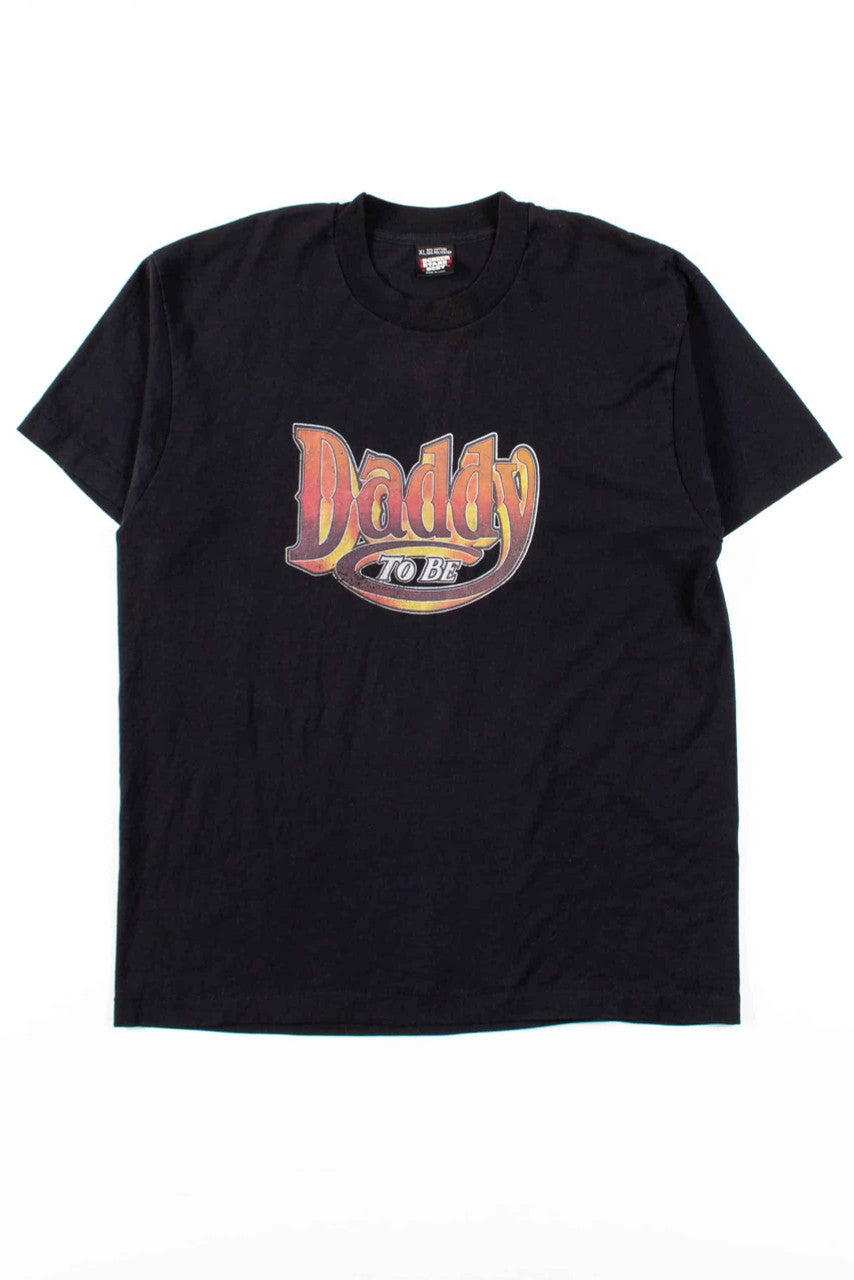 Daddy To Be T-Shirt (Single Stitch)
