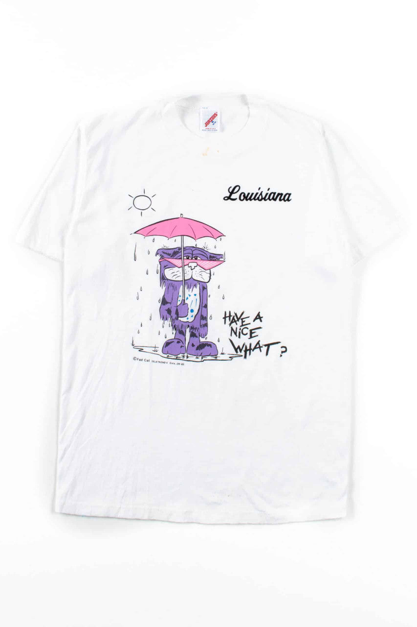 Have A Nice What? T-Shirt (Single Stitch)