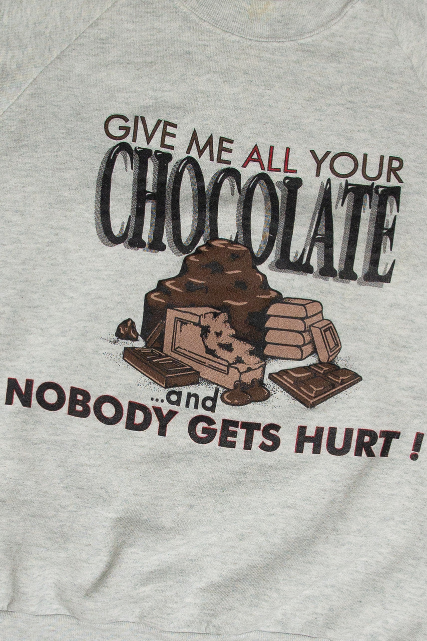 Vintage Give Me All Your Chocolate Sweatshirt