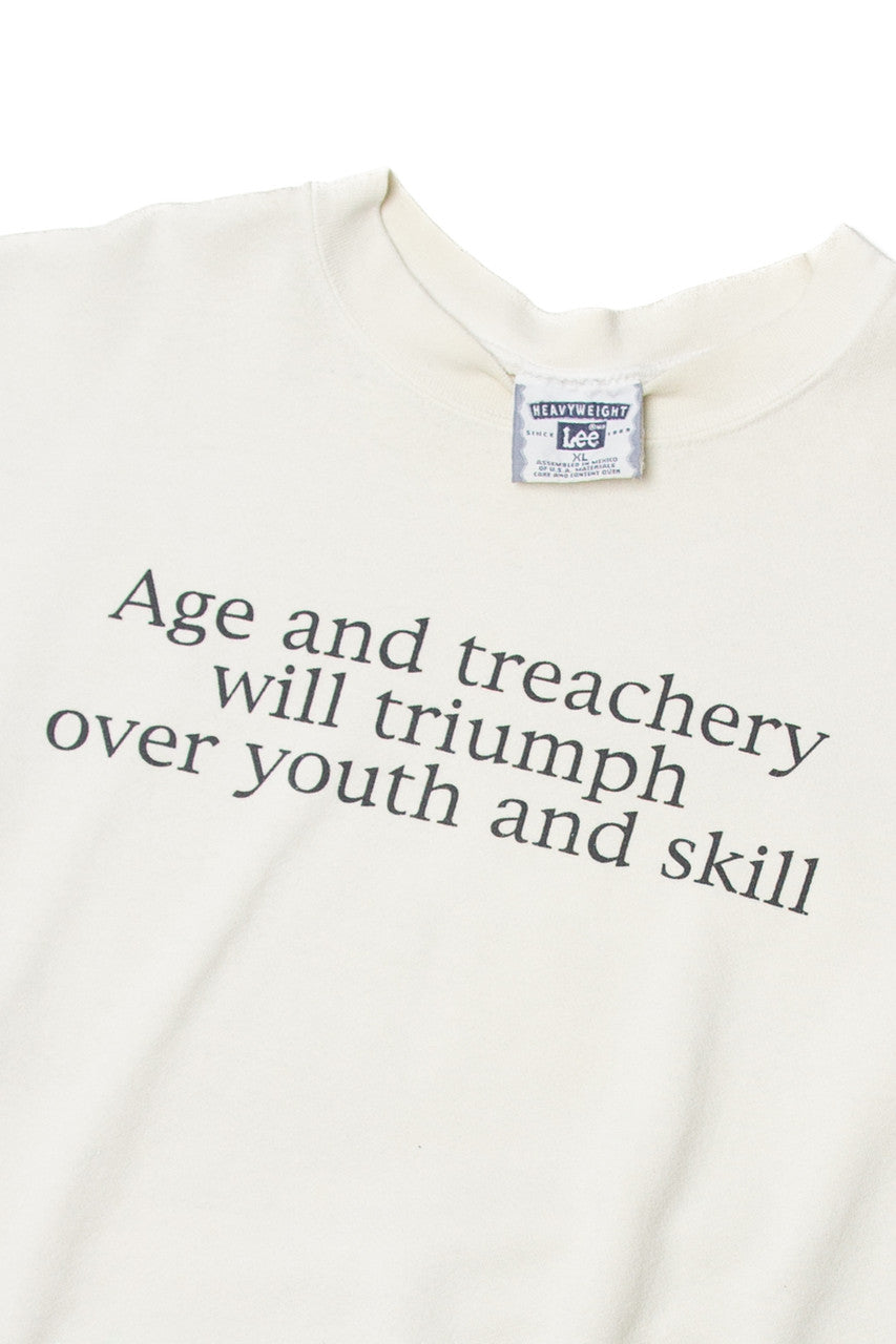 Vintage "Age And Treachery Will Triumph Over Youth And Skill" Lee Sweatshirt (1990s)