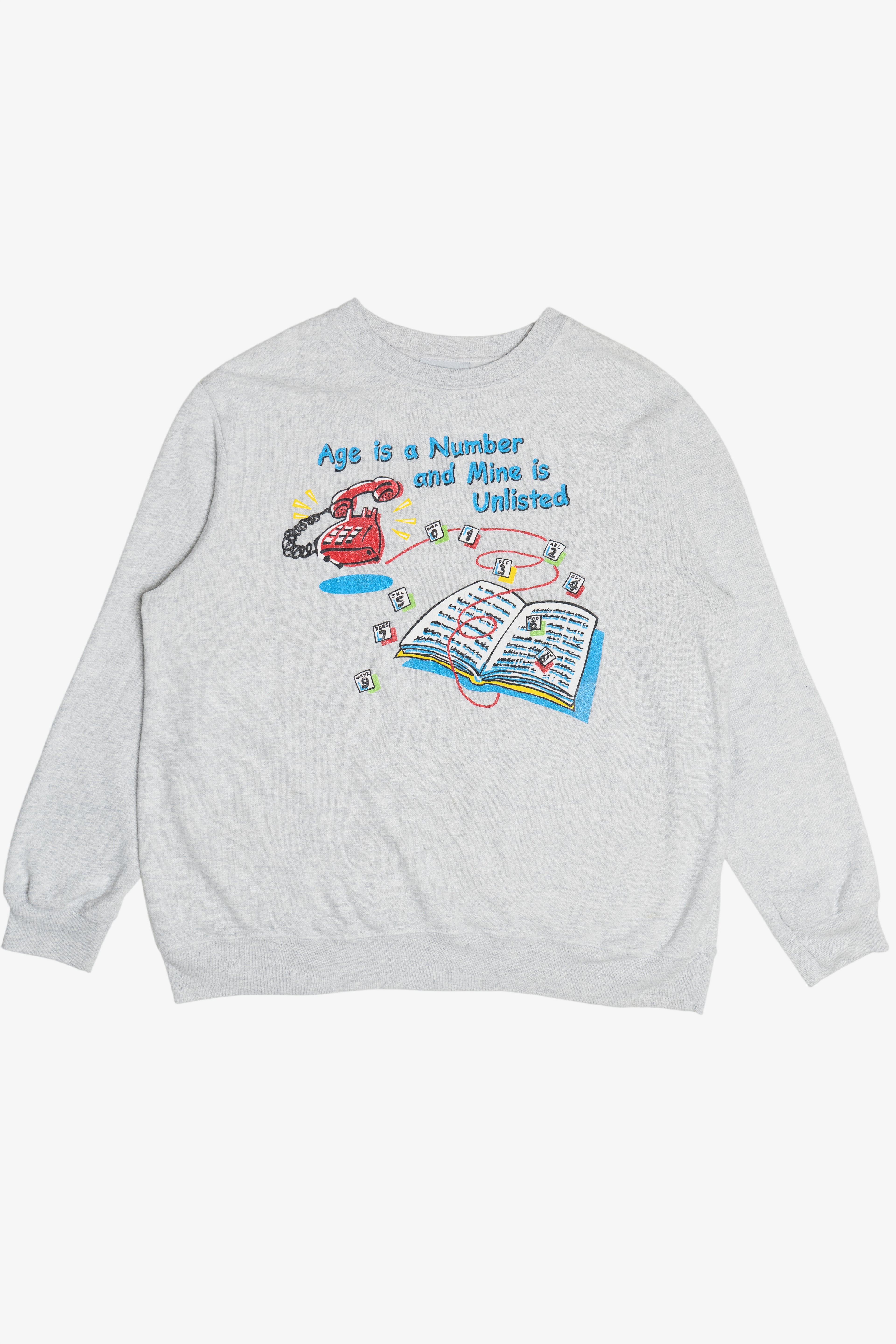 Vintage "Age Is A Number And Mine Is Unlisted" Phone Book Humor Sweatshirt (1980s)