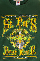St. Pat's Best Ever Sweatshirt (2016)