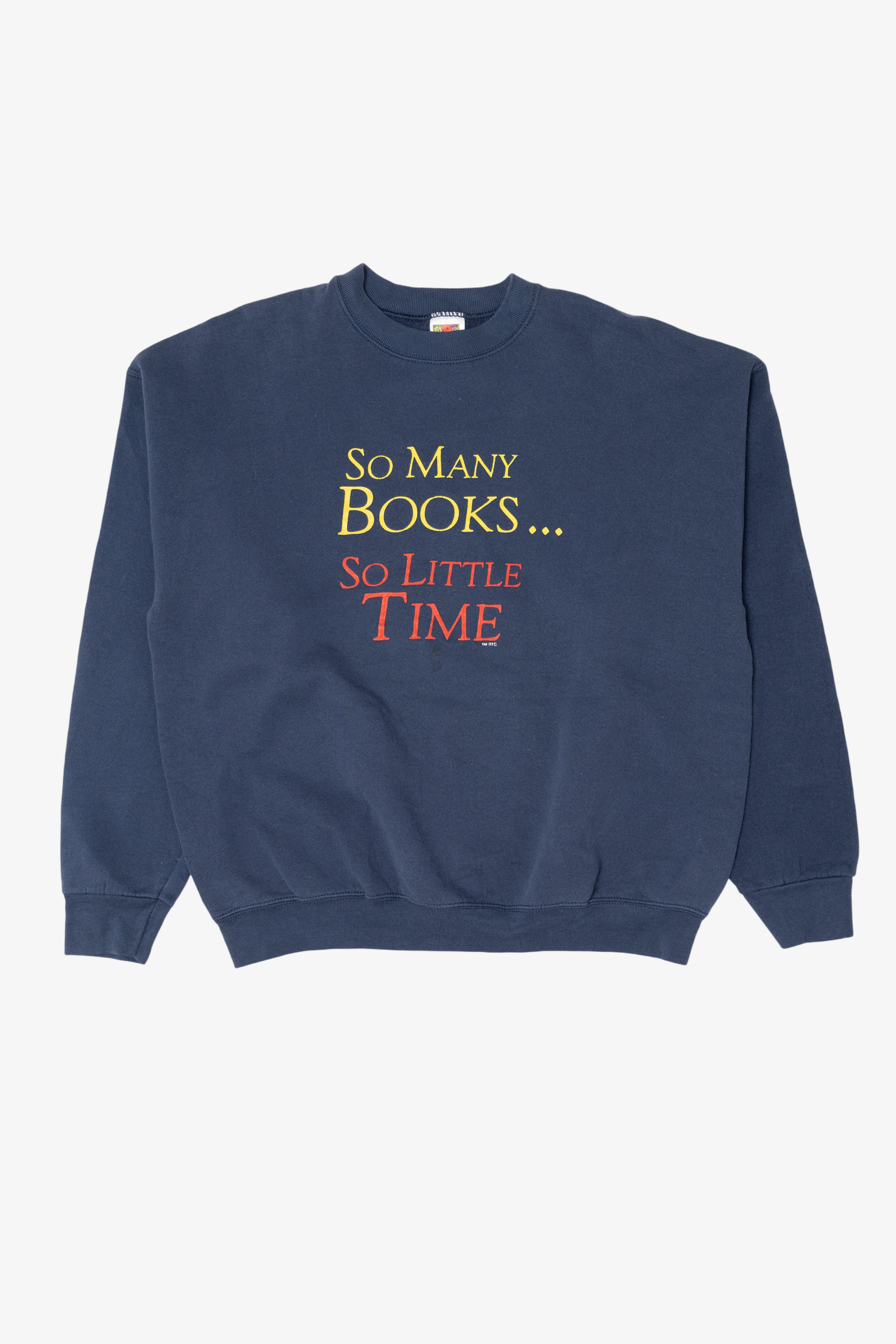 Vintage "So many Books... So Little Time" Sweatshirt (1990s)
