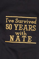 Vintage Embroidered "I Survived 50 Years With Nate" Tultex Raglan Sweatshirt (1990s)