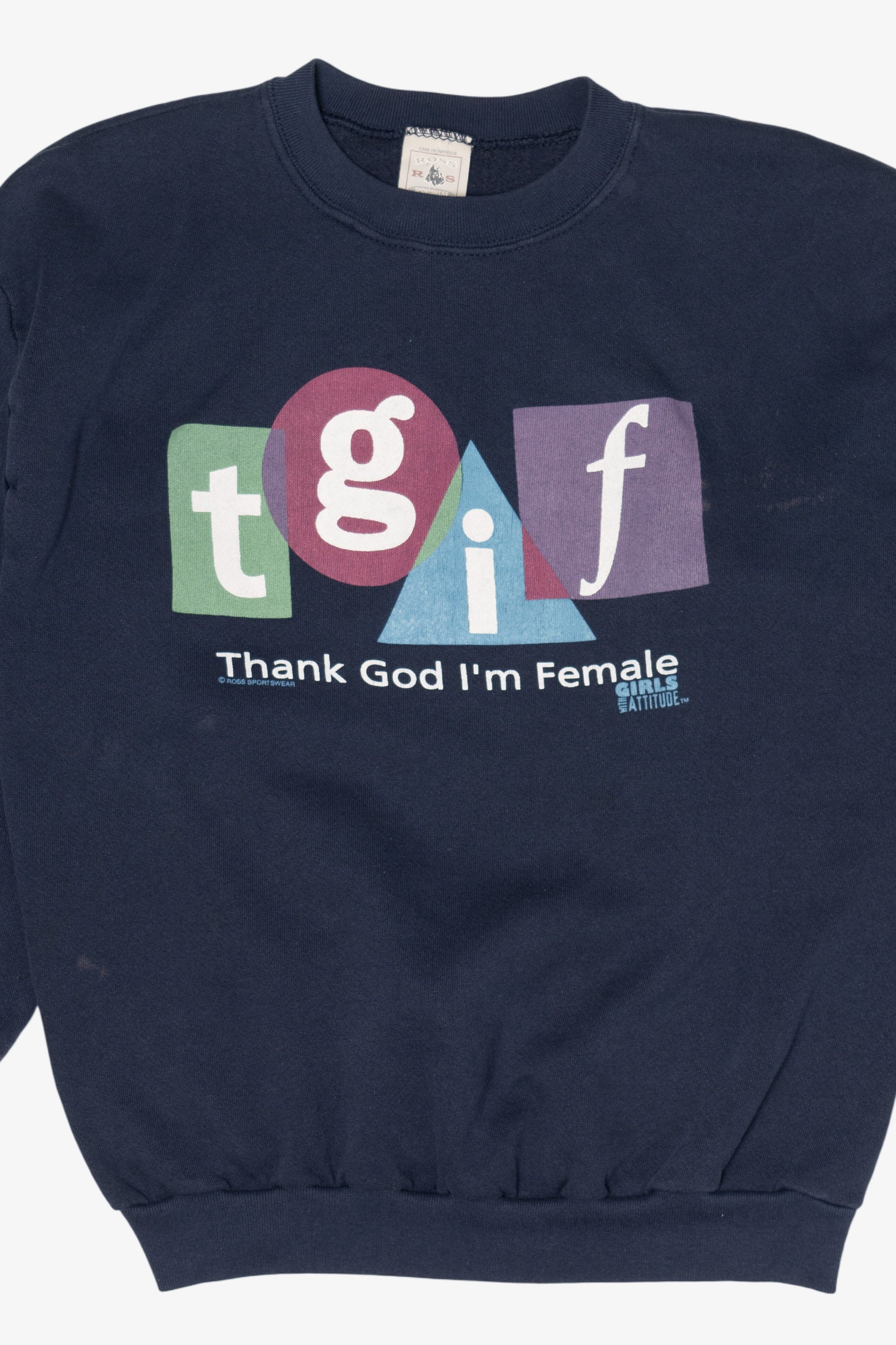 Vintage "TGIF Thank God I'm Female" Sweatshirt (1990s)
