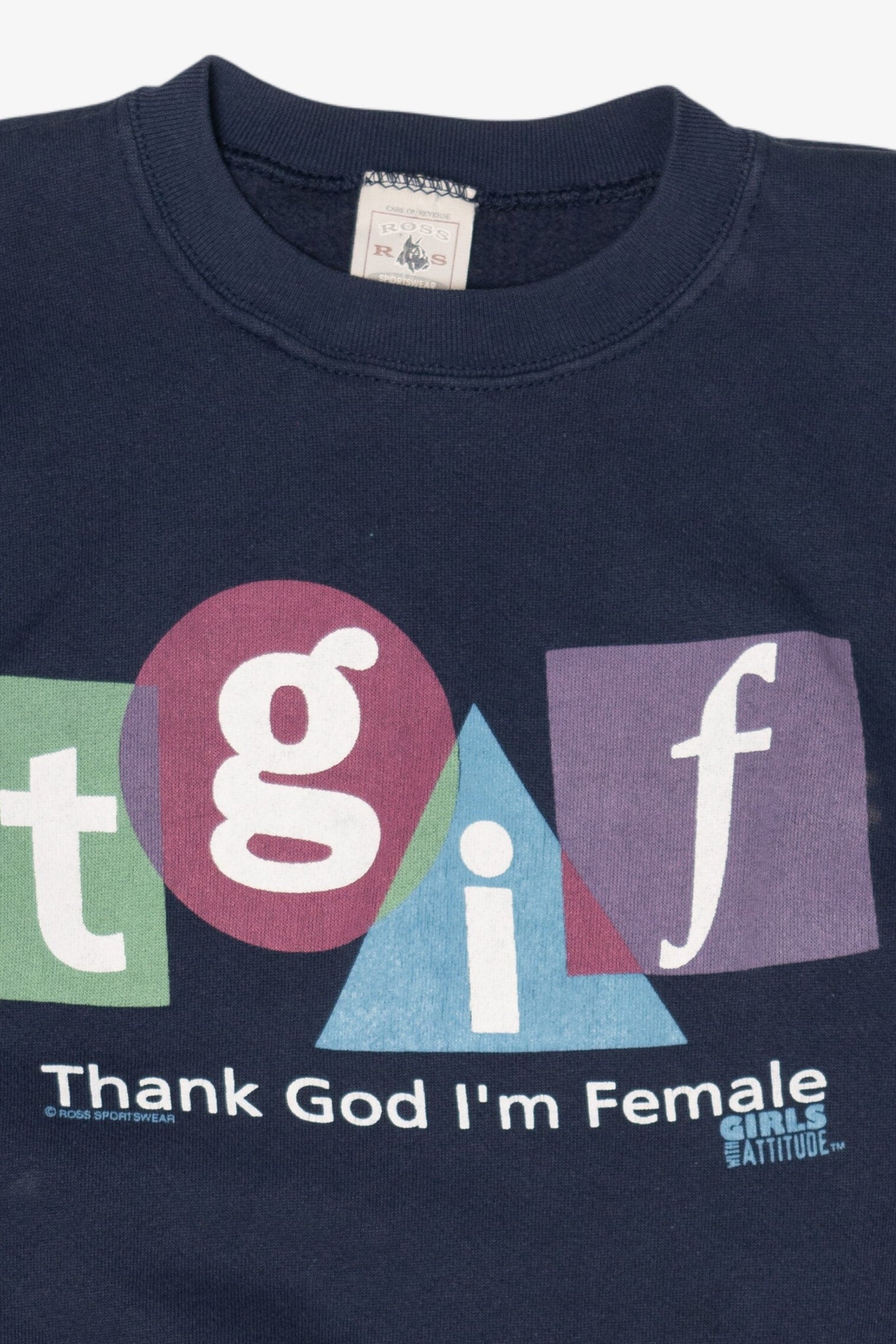 Vintage "TGIF Thank God I'm Female" Sweatshirt (1990s)