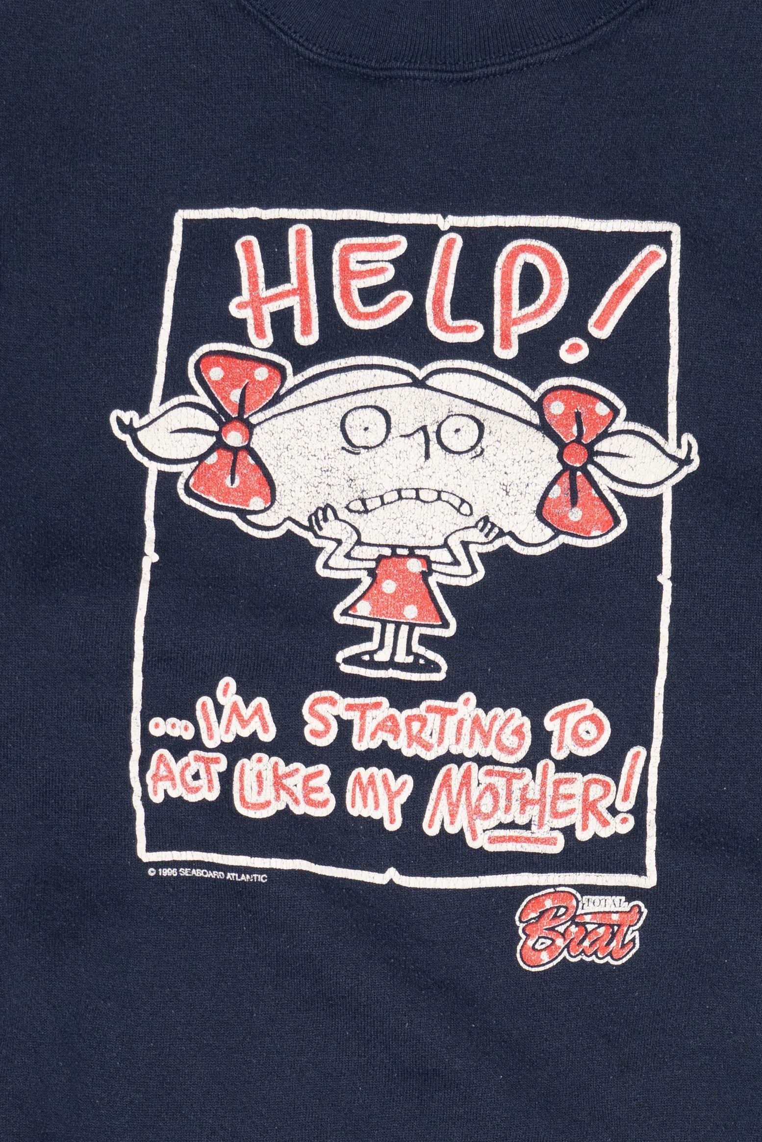 Vintage "Help ...I'm Starting To Act Like My Mother" Embossed Sweatshirt (1990s)