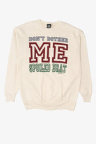 Vintage "Don't Bother Me" Spoiled Brat Sweatshirt (1990s)