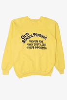 Vintage Yellow "Old School Nurses..." Funny Raglan Sweatshirt (1990s)
