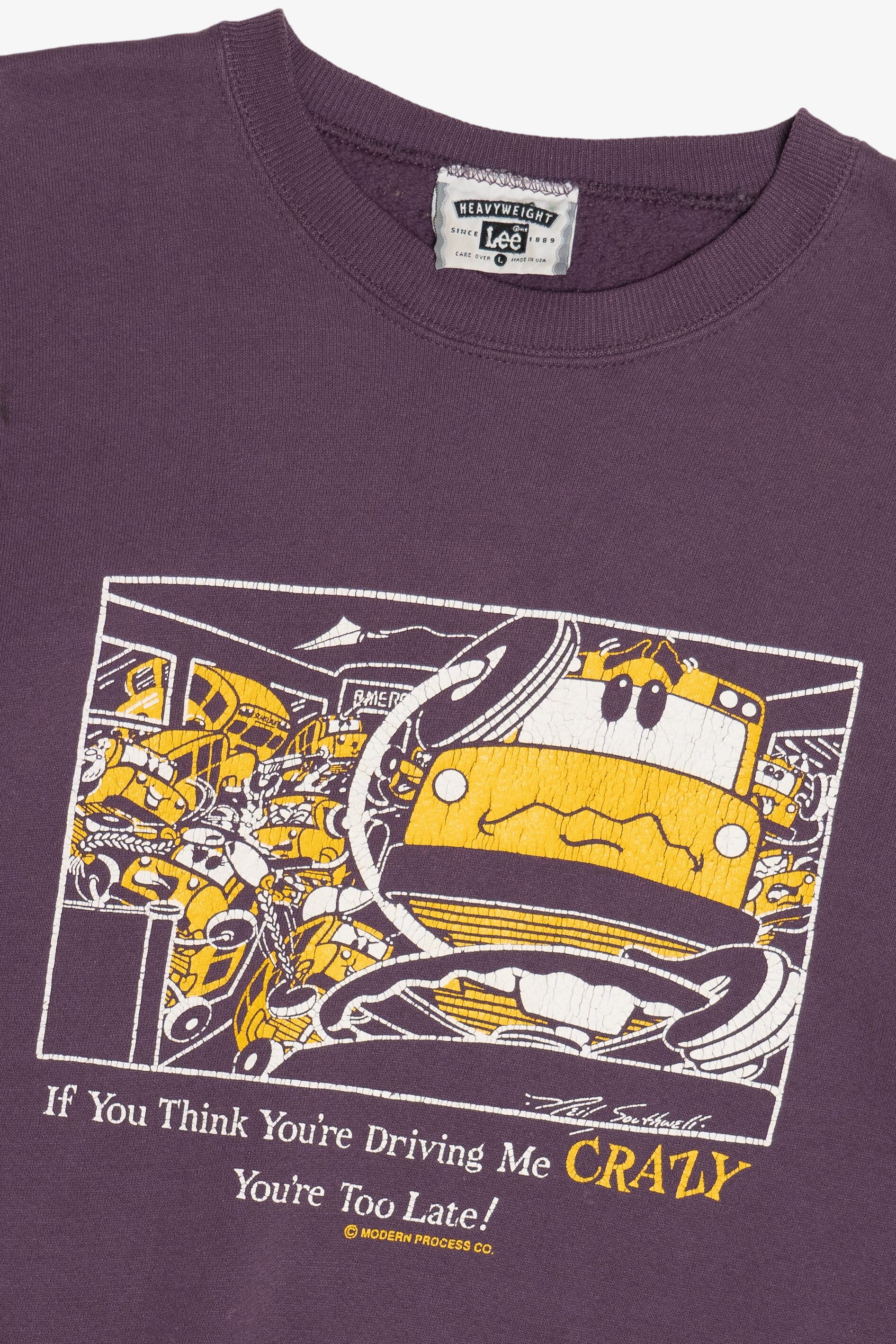 Vintage "If You Think You're Driving Me Crazy You're Too Late!" Sweatshirt (1990s)