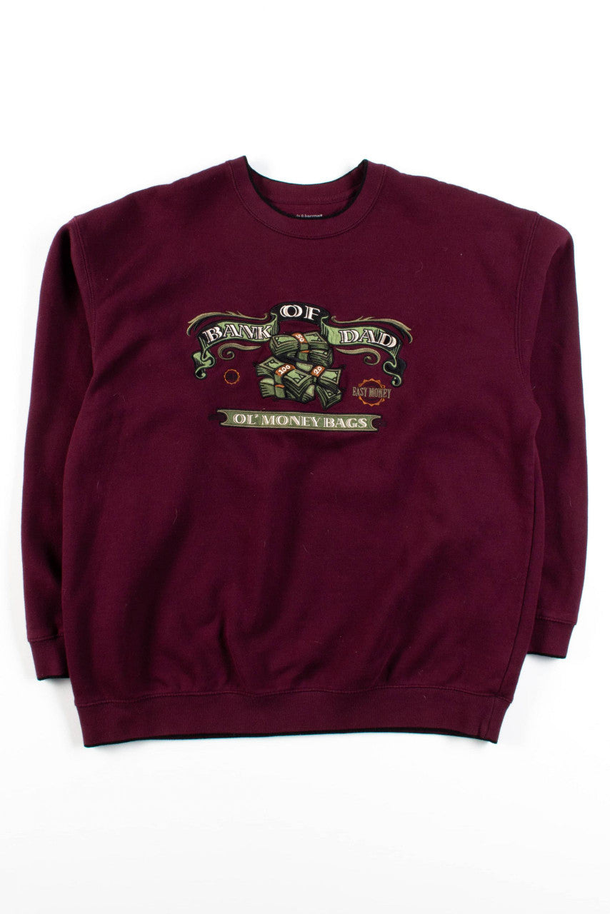 Bank Of Dad Sweatshirt