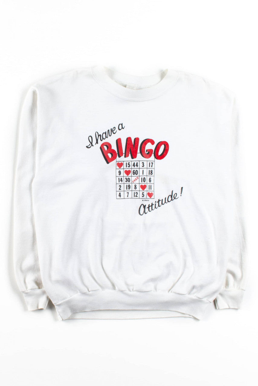 I Have A BINGO Attitude! Vintage Sweatshirt (1992)