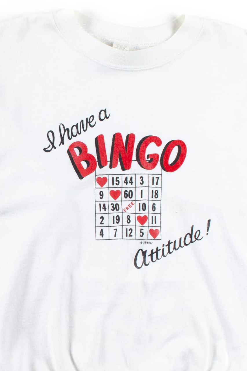 I Have A BINGO Attitude! Vintage Sweatshirt (1992)