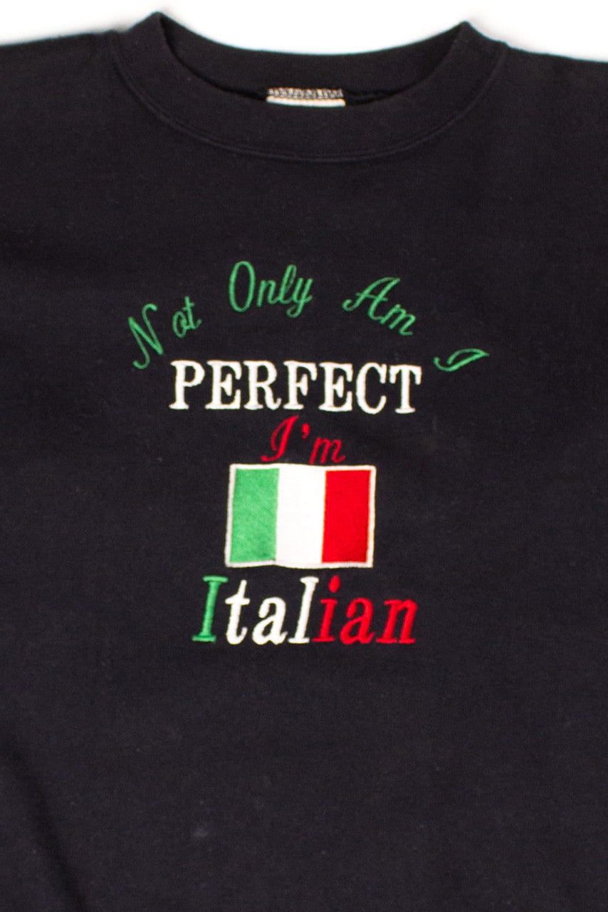 Vintage 'Not Only Am I Perfect, I'm Italian' Sweatshirt (1990s)