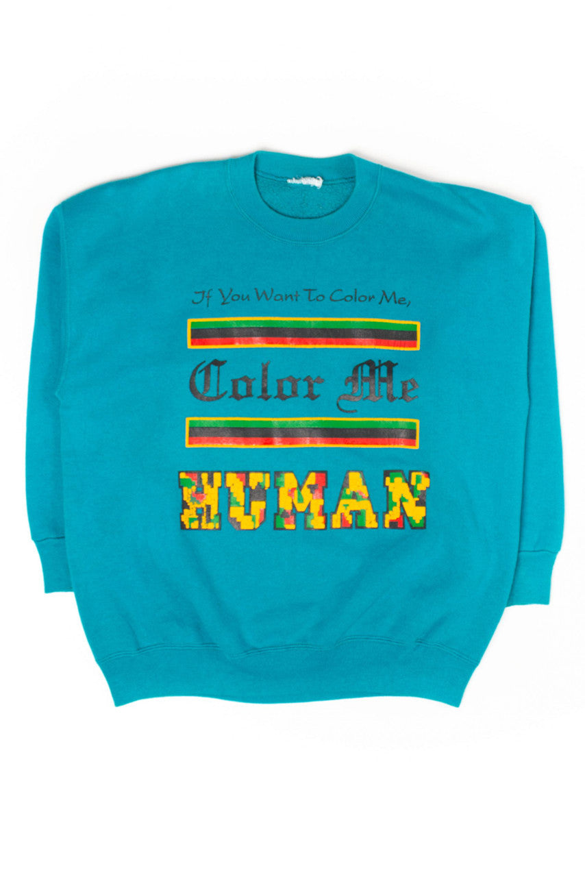Vintage Color Me Human Sweatshirt (1990s)