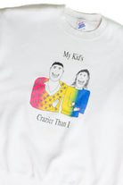 Vintage 'My Kid's Crazier Than I' Sweatshirt (1990s)