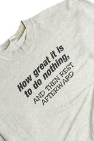 Vintage How Great It Is To Do Nothing! Sweatshirt (1990s)