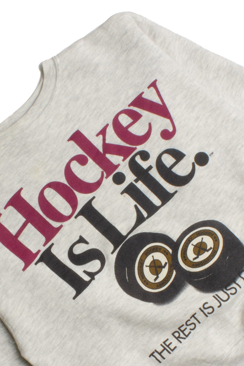 Vintage Hockey Is Life Sweatshirt (1990s) 8805