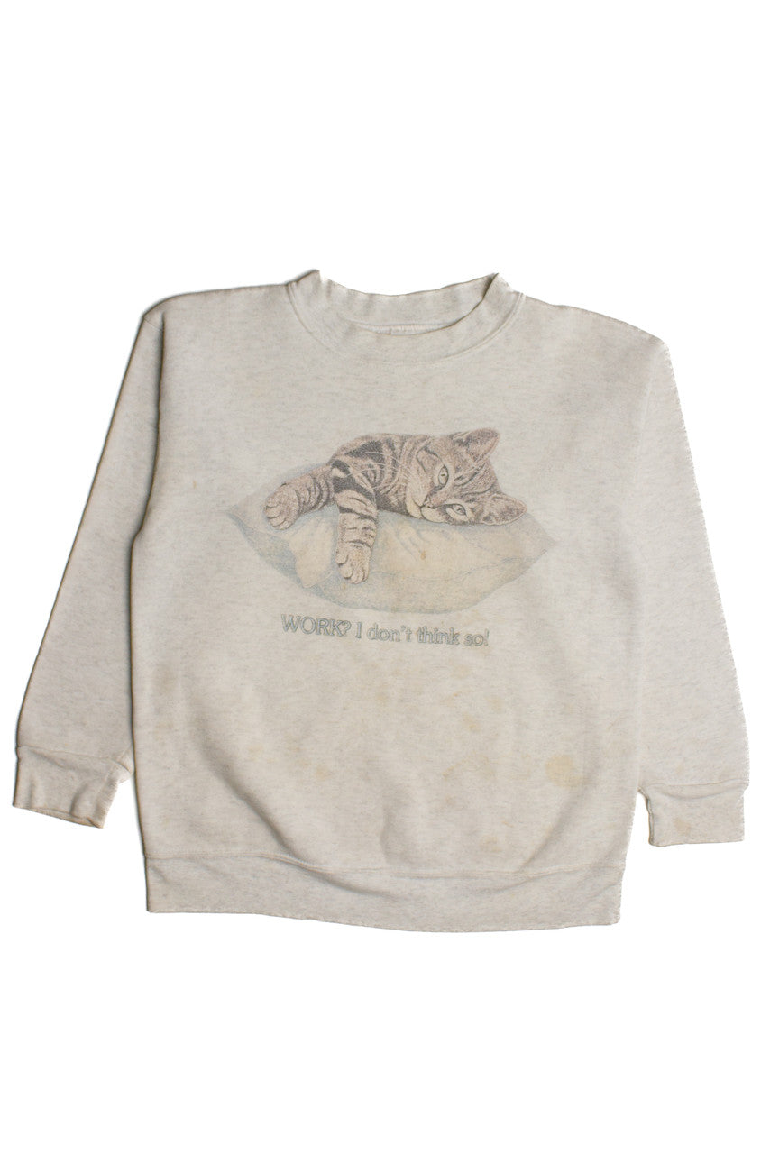 Vintage "Work? I Don't Think So" Cat Sweatshirt (1990s) 8971